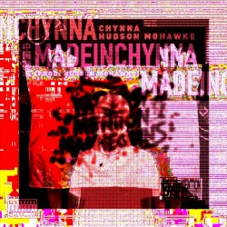 Chynna & Hudson Mohawk 'MadeInChynna' x FEMM - 'Fxxk Boys Get Money'