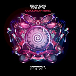 Tick Tock (Quickdrop remix)