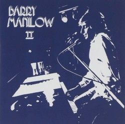 Barry Manilow II