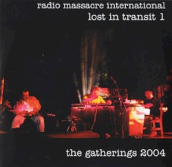 Lost in Transit 1: The Gatherings 2004