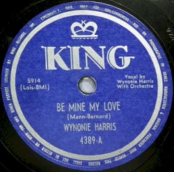 Be Mine My Love / Rock Mr. Blues