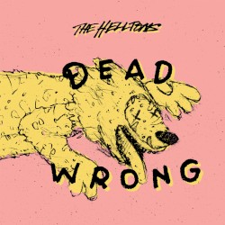 Dead wrong