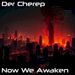 Now We Awaken