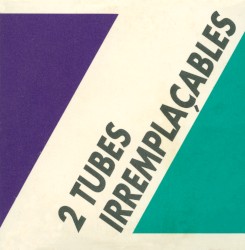 2 tubes irremplaçables