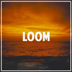 Loom EP