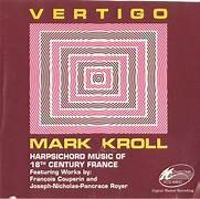 Vertigo: Harpsichord Music of 18th Century France
