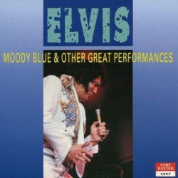 Moody Blue & Other Great Performances