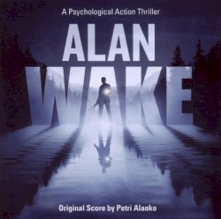 Alan Wake Original Soundtrack
