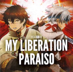 MY LIBERATION / PARAISO