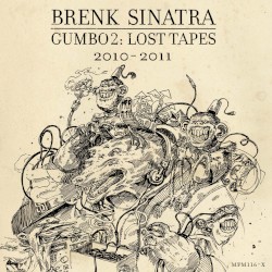 Gumbo II - Lost Tapes (2010-2011)