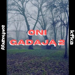 Oni gadają 2