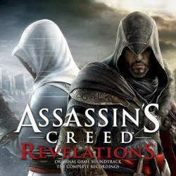 Assassin's Creed Revelations (The Complete Recordings) [Original Game Soundtrack]