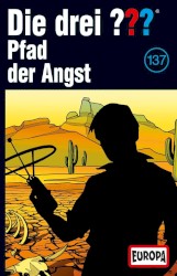 Die drei ??? 137: Pfad der Angst