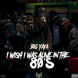 I Wish I Was Alive in the 80s