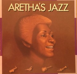 Aretha’s Jazz