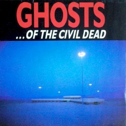 Ghosts… of the Civil Dead