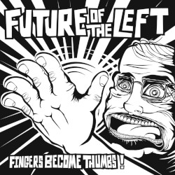 Fingers Become Thumbs