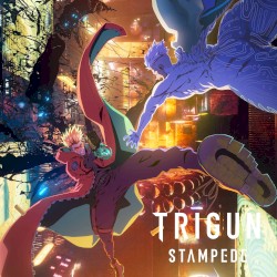 「TRIGUN STAMPEDE」 Original Soundtrack 2