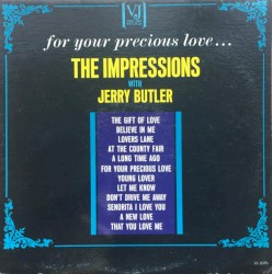 For Your Precious Love