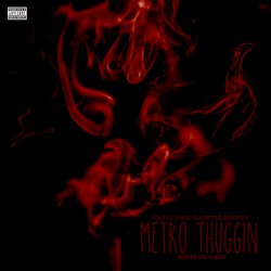 Metro Thuggin