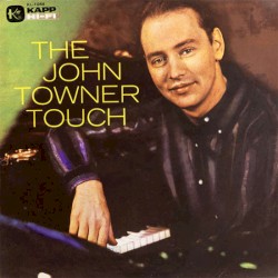 The John Towner Touch