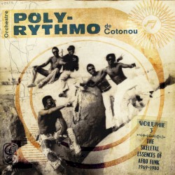 The Skeletal Essences of Afro Funk 1969-1980