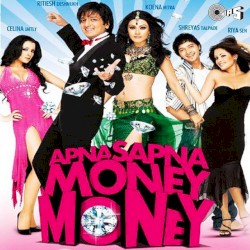 Apna Sapna Money Money