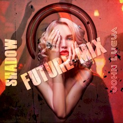 Shadow (Future Mix)