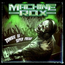 Zombie DJ Super Freak