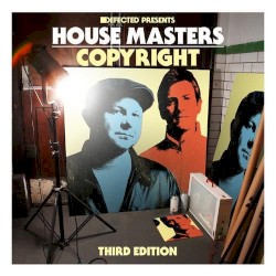 Defected presents House Masters – Copyright (Third Edition)