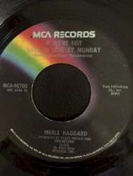 If We’re Not Back in Love by Monday