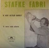 ’k Heb altijd dorst / ’t Was vals alarm