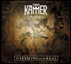 Season I: The Seeming and the Real