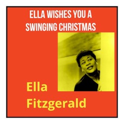 Ella Wishes You a Swinging Christmas