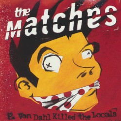 E. Von Dahl Killed the Locals