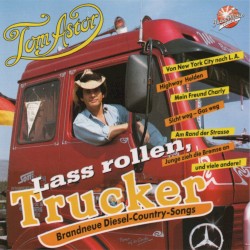 Lass rollen, Trucker!