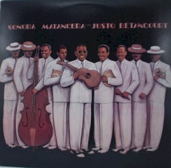 Sonora Matancera con Justo Betancourt