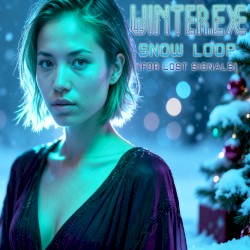 Snow Loop (For Lost Signals)