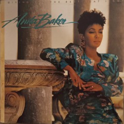 Giving You the Best That I Got