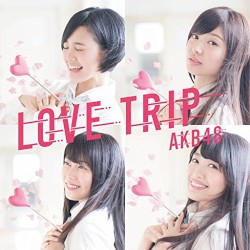 LOVE TRIP / しあわせを分けなさい