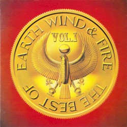 The Best of Earth, Wind & Fire, Vol. 1