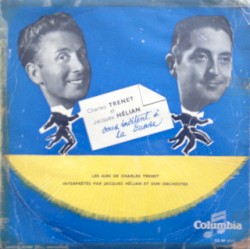 Charles Trenet et Jacques Hélian vous invitent à la danse