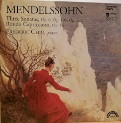 Three Sonatas, op. 6, op. 105, op. 106 / Rondo Capriccioso, op. 14