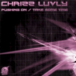 Pushing On / Take Some Time