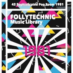 FML42 Sophisticated Pop Boom 1981