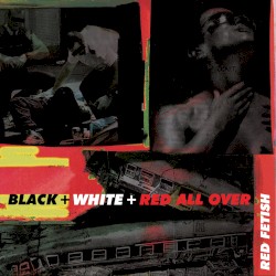 Black & White & Red All Over