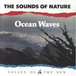 The Sounds of Nature: Ocean Waves