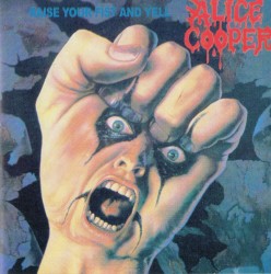 Raise Your Fist and Yell