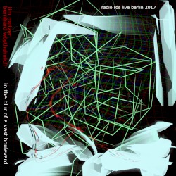 In the Blur of a Vast Boulevard / Radio RDS Live Berlin 2017