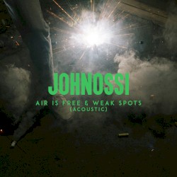 Air Is Free & Weak Spots (Acoustic)